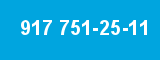 917 751-25-11